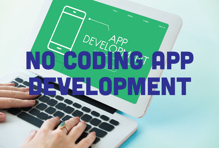 No Coding App Development